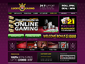 Play to all your favourite Casino Games 
on Lucky 18 Casino !
