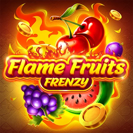 Flame Fruits Frenzy