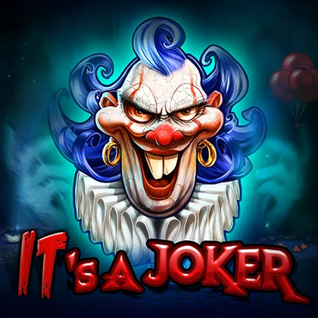 It’s A Joker